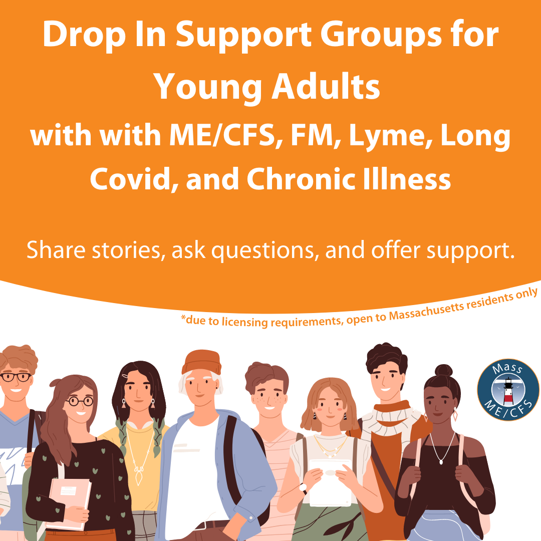 Drop In Support Groups for Young Adults with with MECFS FM Lyme Long Covid and Chronic Illness